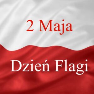 DZIEŃ FLAGI – HARMONOGRAM OBCHODÓW.